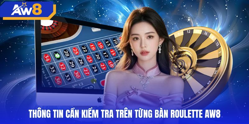 Bảng thông số kỹ thuật cần theo dõi tại bàn roulette AW8