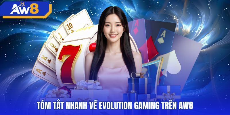 Mô hình tích hợp sảnh evolution gaming trên hệ thống AW8